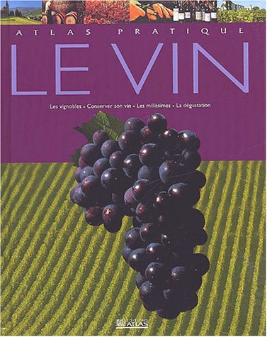 Atlas pratique du vin
