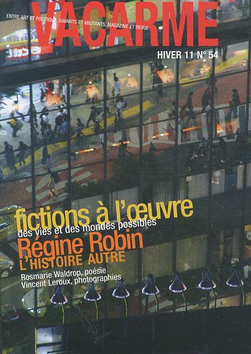 Vacarme, n° 54. Fictions à l'oeuvre