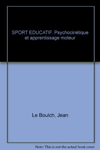 Sport éducatif : psychocinétique et apprentissage moteur