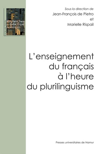 L'enseignement du français à l'heure du plurilinguisme : vers une didactique contextualisée
