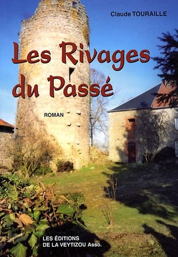 Les rivages du passé