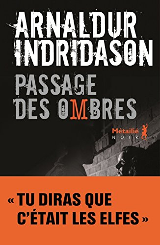 passage des ombres
