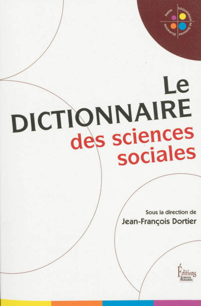 Le dictionnaire des sciences sociales