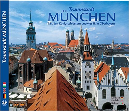 Traumstadt München.