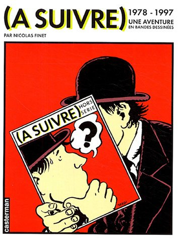 A suivre, 1978-1997 : une aventure en bandes dessinées