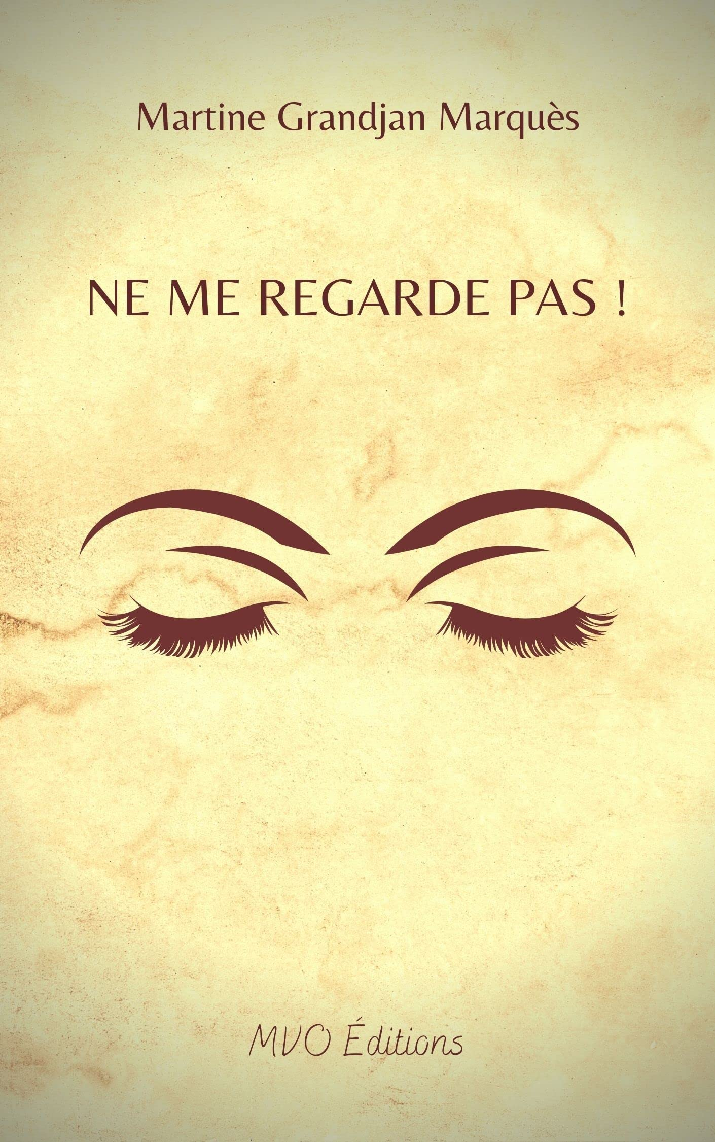 Ne me regarde pas