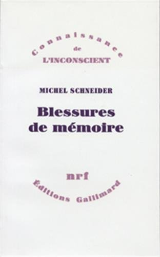blessures de mémoire