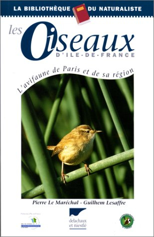 Les oiseaux d'Ile-de-France : l'avifaune de Paris et de sa région