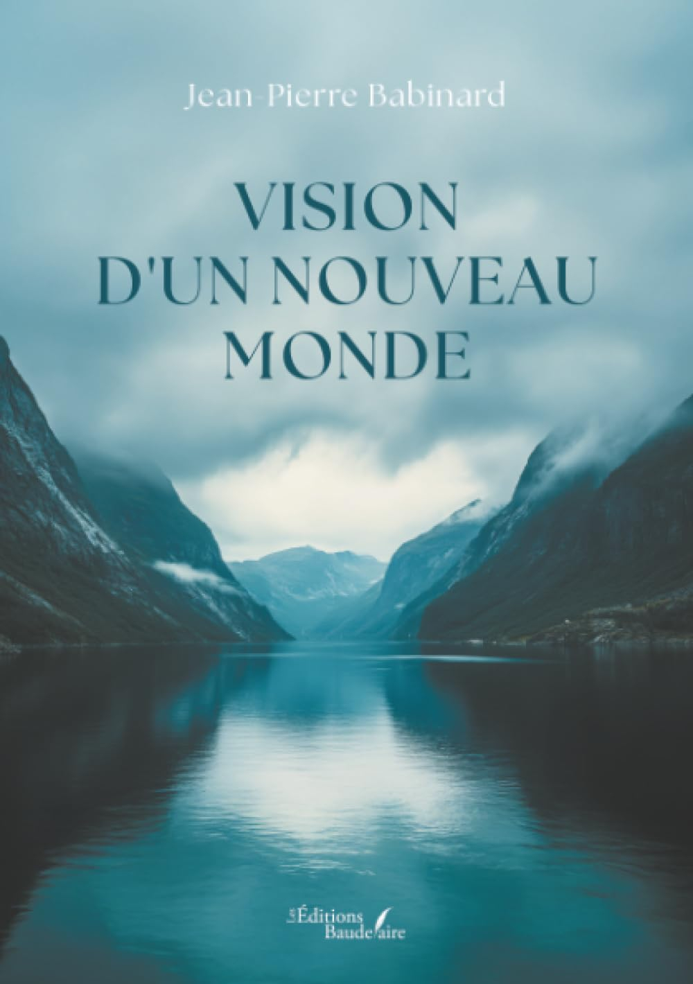 Vision d'un nouveau monde