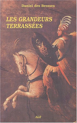 Les grandeurs terrassées : Jehanne soleil de mon couchant