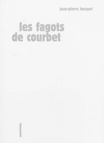 Les fagots de Courbet
