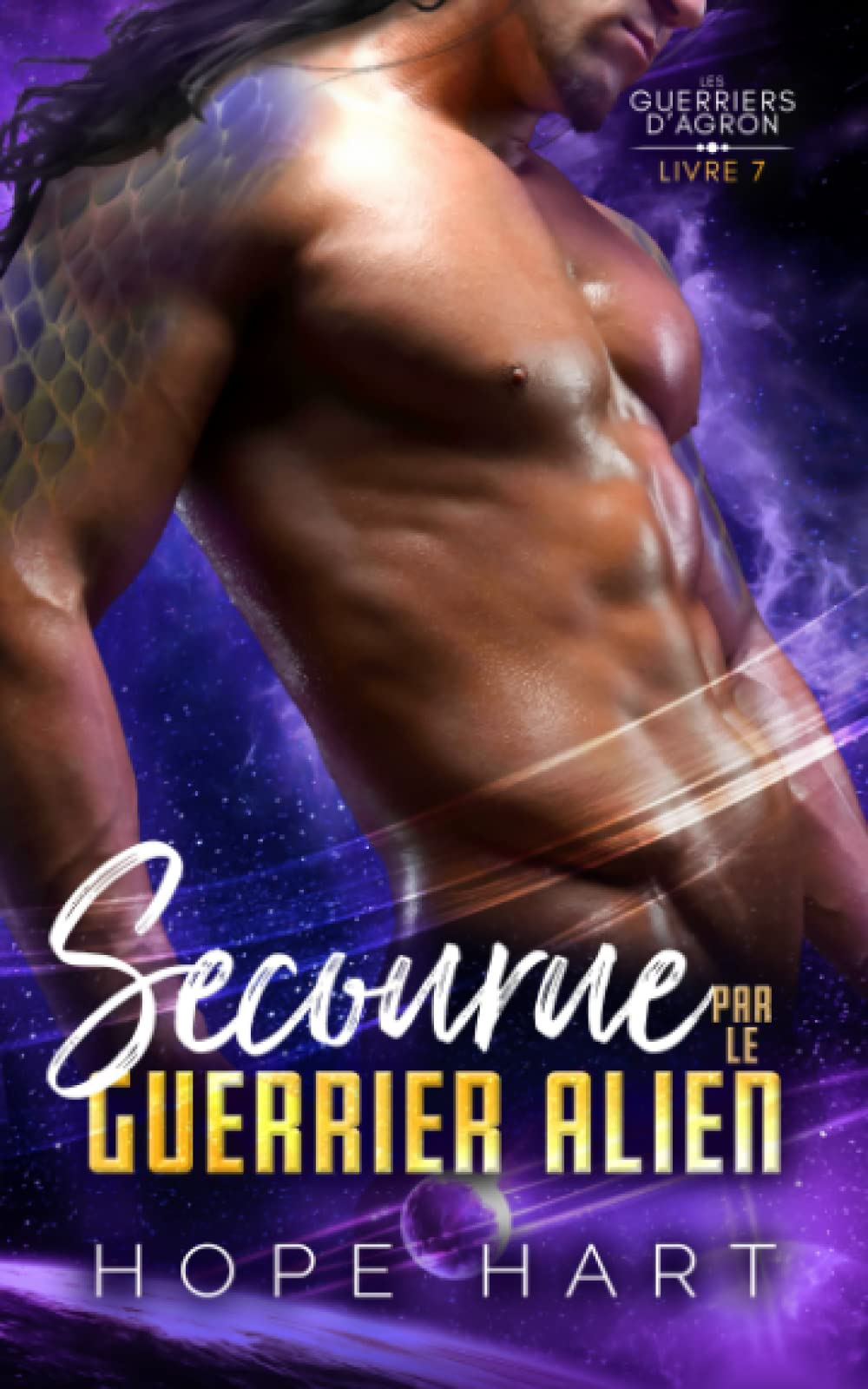 Secourue par le guerrier alien: Une romance de science-fiction extraterrestre