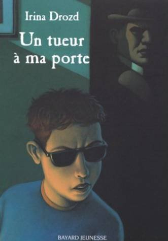 un tueur à ma porte