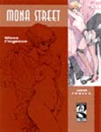Mona street. Vol. 1. Mona l'ingénue