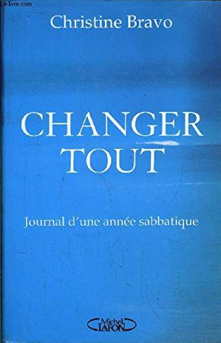 changer tout