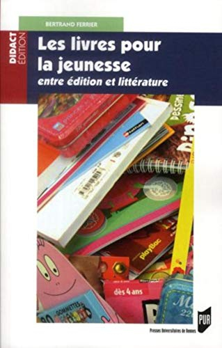 Les livres pour la jeunesse : entre édition et littérature