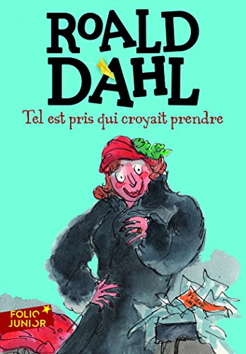 Tel est pris qui croyait prendre