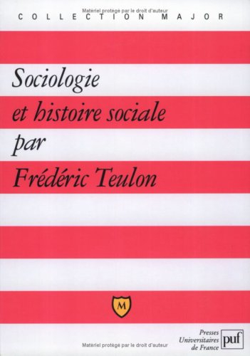 Sociologie et histoire sociale