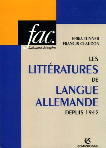 Les littératures de langue allemande depuis 1945