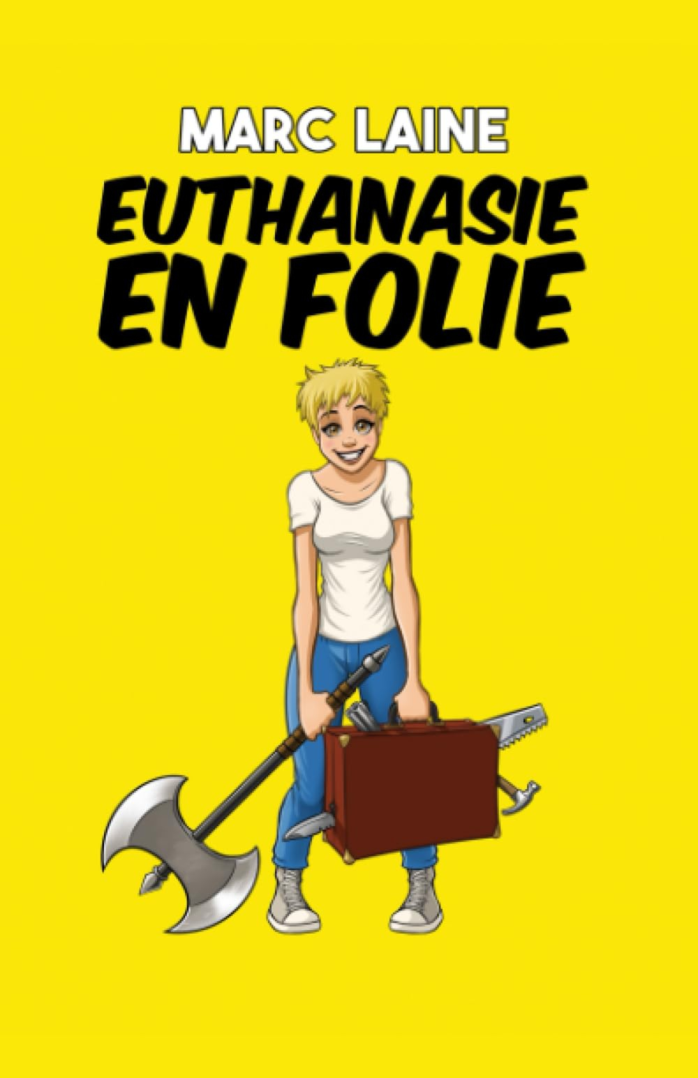 EUTHANASIE EN FOLIE