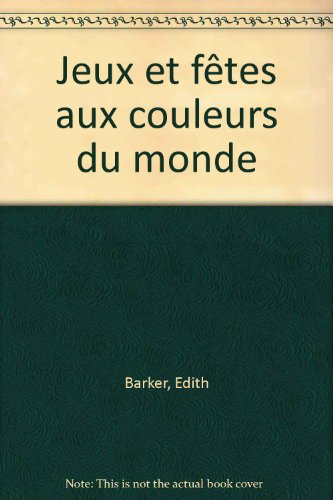 Jeux et fêtes