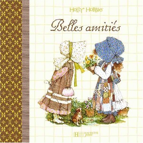 Belles amitiés