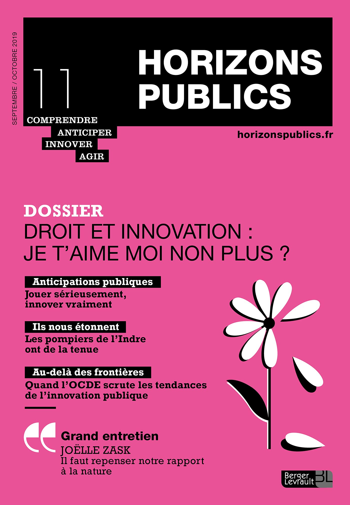 Droit et innovation : je t'aime moi non plus ?: Horizons publics 11 septembre-octobre 2019