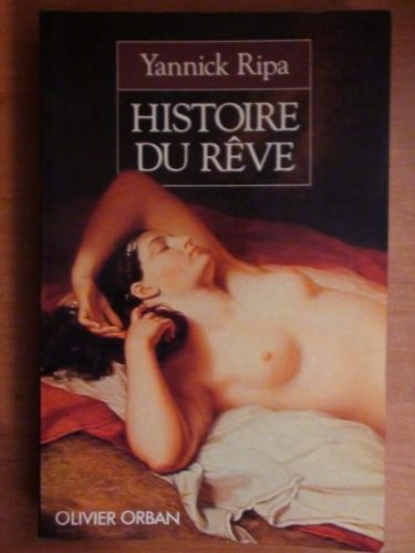 Histoire du rêve : regards sur l'imaginaire des Français au XIXe siècle