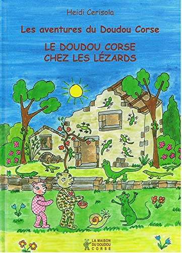 Le doudou corse chez les lézards [Cartonné]
