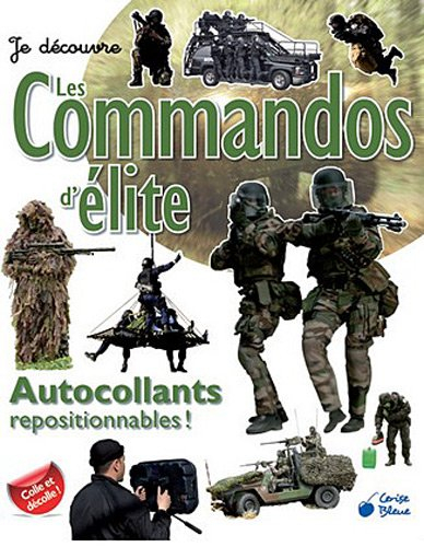 Les commandos d'élite : autocollants repositionnables !