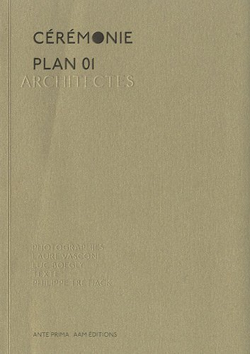 Cérémonie : Plan01 architectes. Ceremony : Plan 01 architects