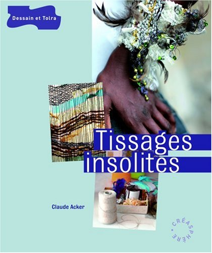 Tissages insolites