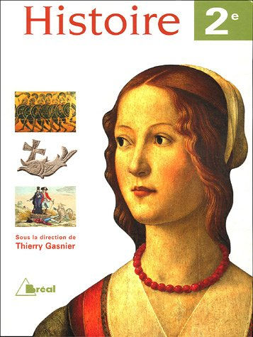 Histoire 2de : les fondements du monde contemporain : programme 2001