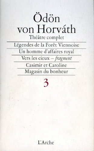 Théâtre complet. Vol. 3