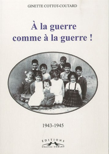 A la guerre comme à la guerre !
