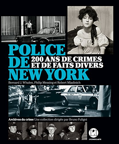 police de new york: 200 ans de crimes et de faits divers