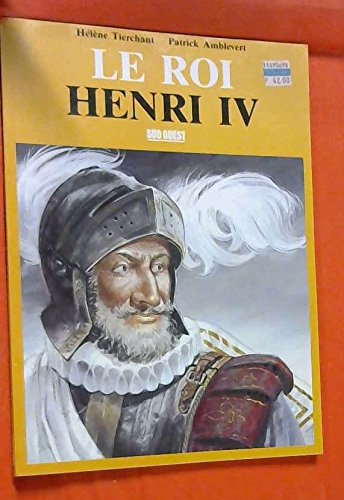 Le Roi Henri IV