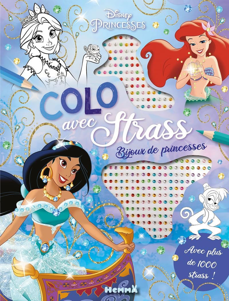Disney Princesses : Colo avec strass : Bijoux de princesses - Avec plus de 1000 strass !