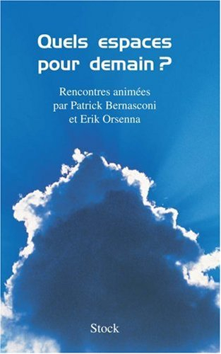 Quels espaces pour demain ?