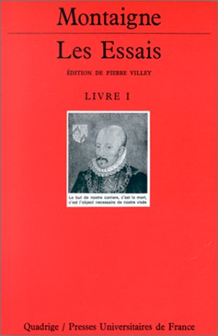 Les essais. Vol. 1