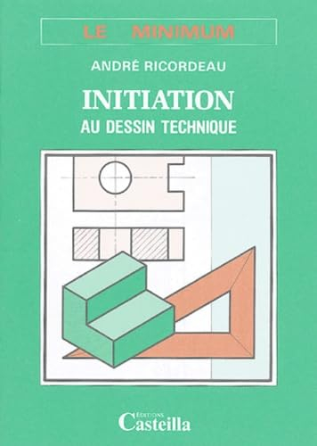 Initiation au dessin technique : le minimum