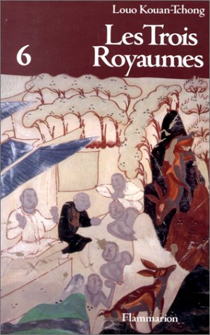 Les Trois royaumes. Vol. 6