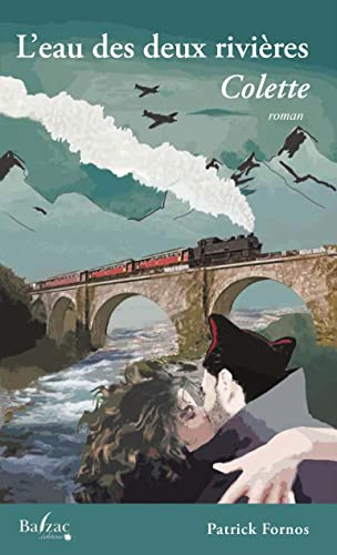 L'eau des deux rivières. Colette