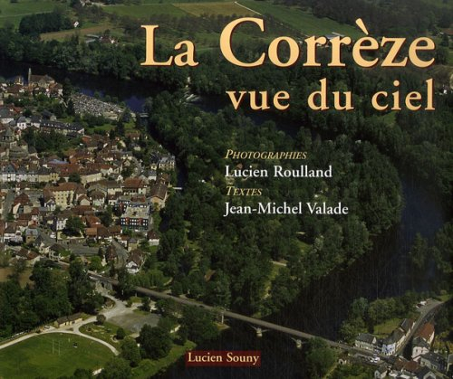La Corrèze vue du ciel