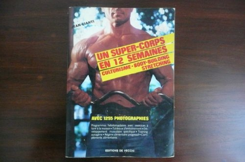 Un Super-corps en 12 semaines