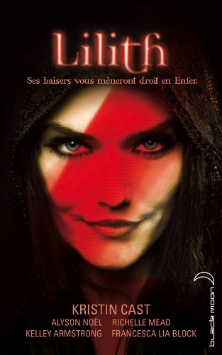 Lilith : ses baisers vous mèneront droit en enfer