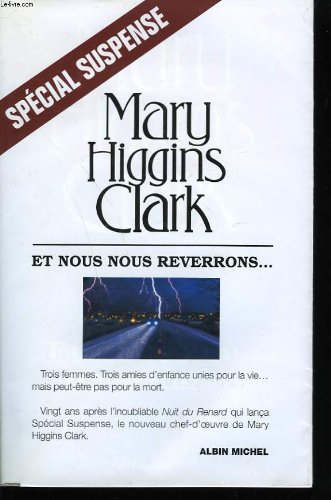 Et nous nous reverrons--