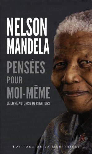 Pensées pour moi-même : le livre autorisé de citations