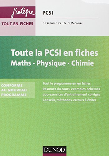 Toute la PCSI en fiches : maths, physique, chimie