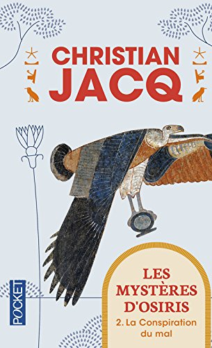 Les mystères d'Osiris. Vol. 2. La conspiration du mal